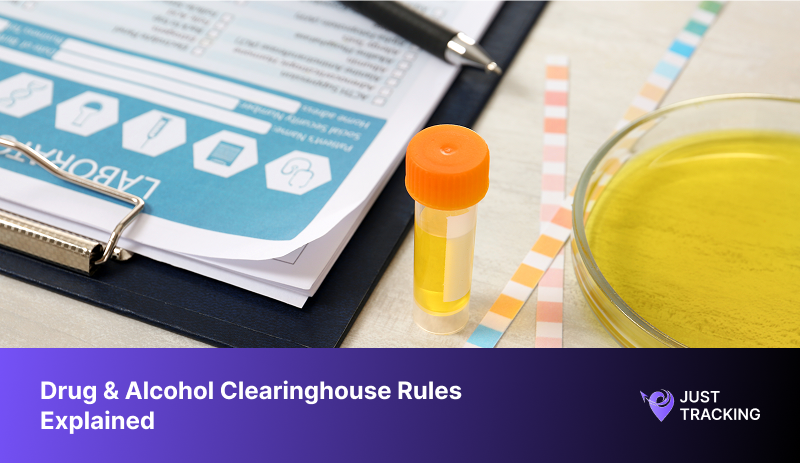 Drug & Alcohol Clearinghouse Rules Explained